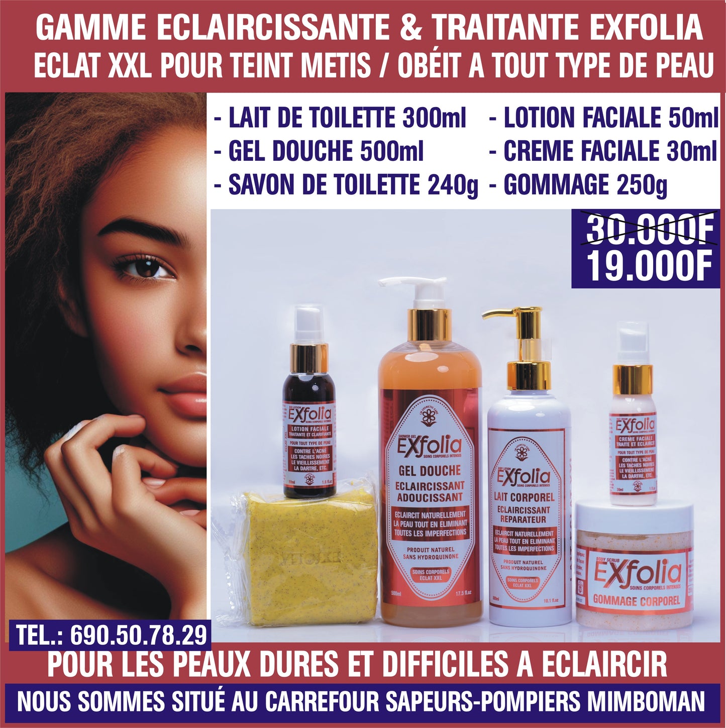 Gamme Exlolia Eclat XXL (Pour teint Métis)