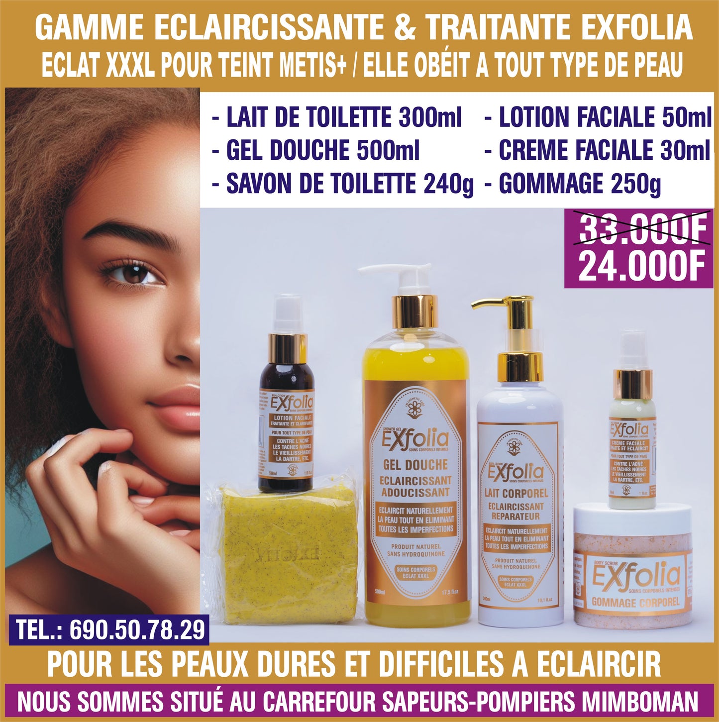 Gamme Exlolia Eclat XXXL (Pour teint Métis+)